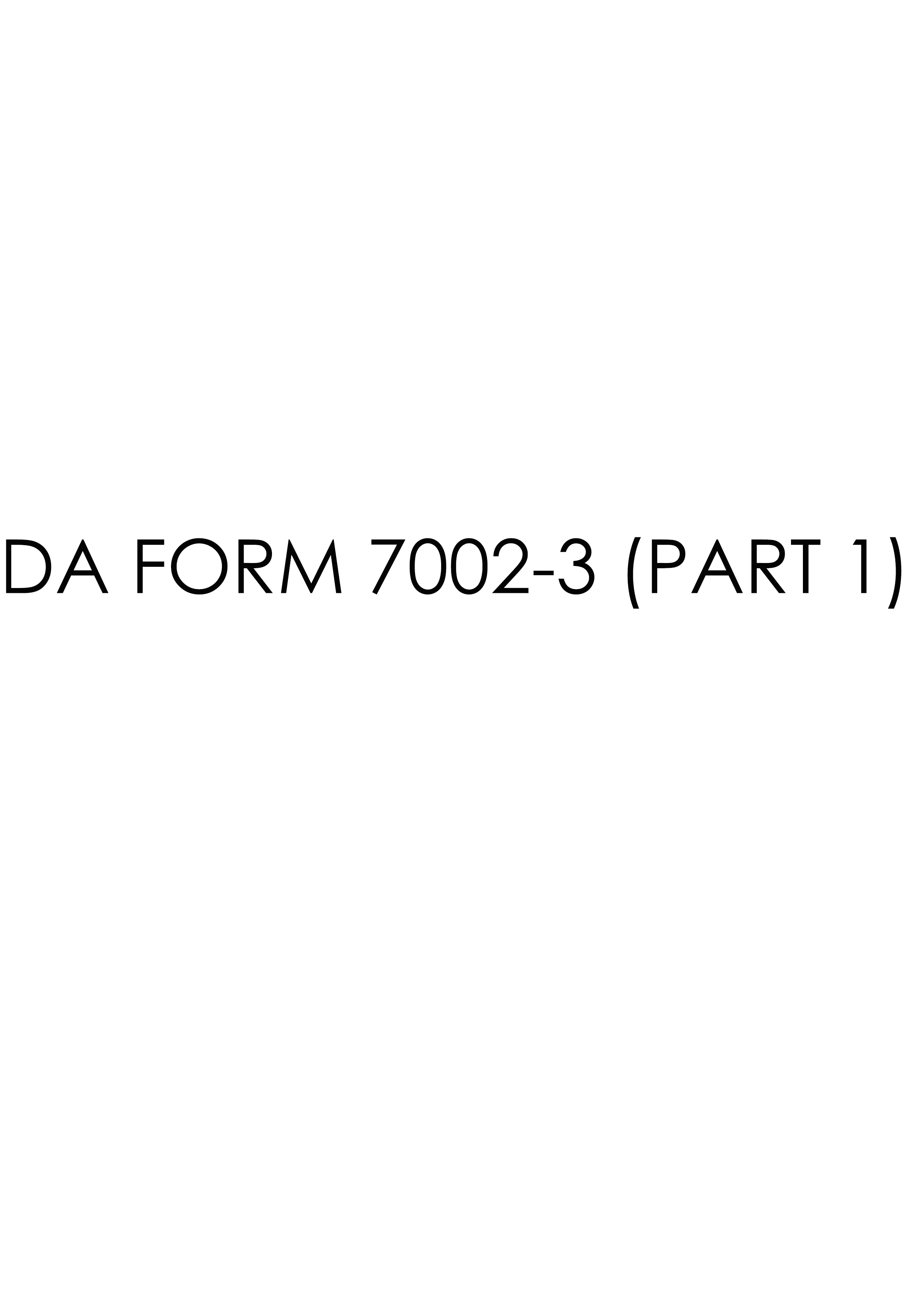 DA Form 7002-3-PART-1- form preview